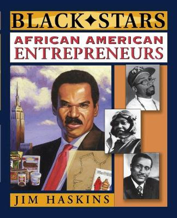 African American Entrepreneurs by Jim Haskins 9781118436134