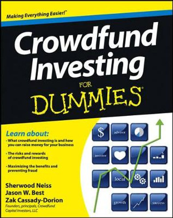 Crowdfund Investing For Dummies by Sherwood Neiss 9781118449691