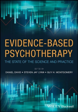 Evidence-Based Psychotherapy: The State of the Science and Practice by Daniel David 9781118625521