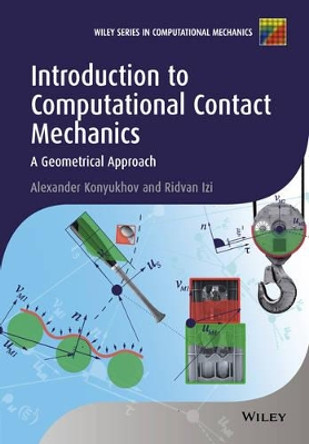 Introduction to Computational Contact Mechanics: A Geometrical Approach by Alexander Konyukhov 9781118770658