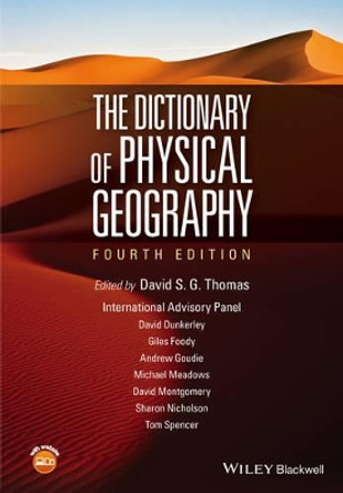 The Dictionary of Physical Geography by David S. G. Thomas 9781118782347