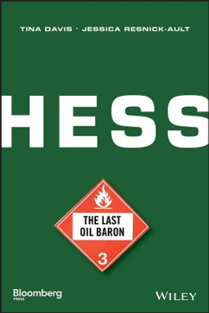 Hess: The Last Oil Baron by Tina Davis 9781118923443