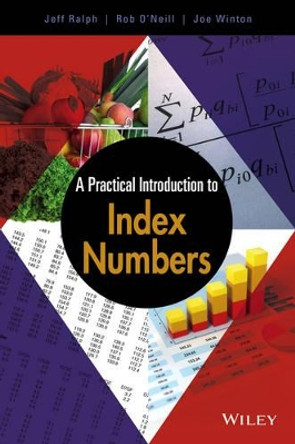 A Practical Introduction to Index Numbers by Jeff Ralph 9781118977811