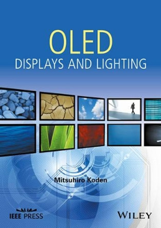 OLED Displays and Lighting by Mitsuhiro Koden 9781119040453