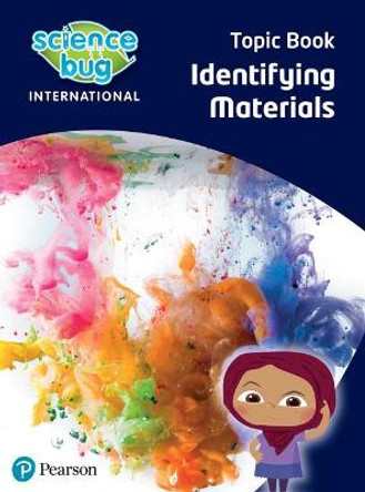 Science Bug: Identifying materials Topic Book by Deborah Herridge