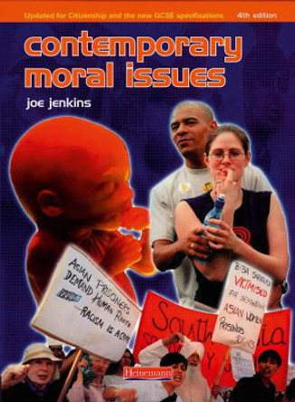 Contemporary Moral Issues by Joe Jenkins