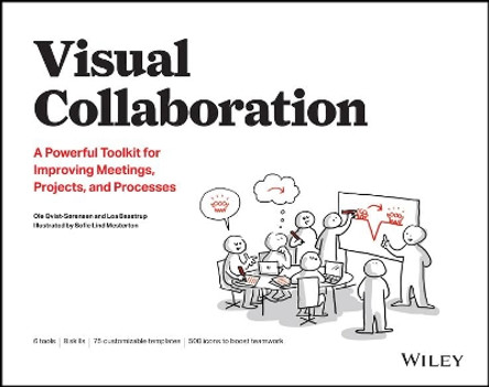 Visual Collaboration: A Powerful Toolkit for Improving Meetings, Projects, and Processes by Ole Qvist-Sorensen 9781119611042