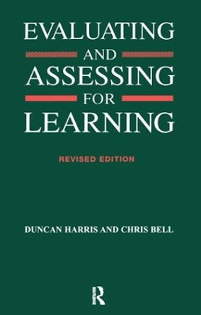 Evaluating and Assessing for Learning by Chris Bell 9781138180123