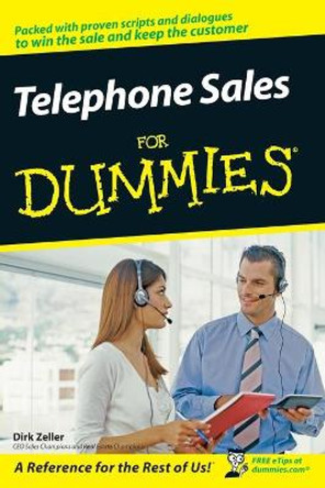 Telephone Sales For Dummies by Dirk Zeller