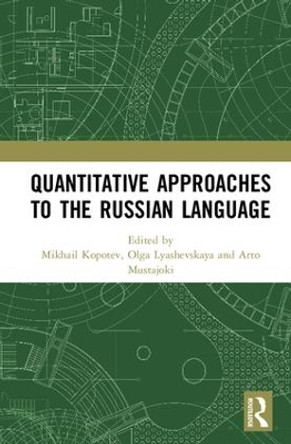 Quantitative Approaches to the Russian Language by Arto Mustajoki 9781138097155
