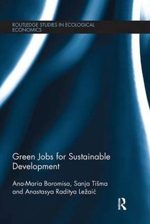 Green Jobs for Sustainable Development by Ana Maria Boromisa 9781138065901