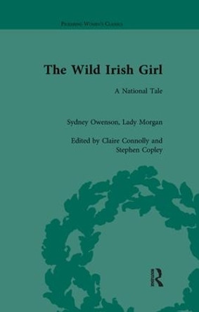 The Wild Irish Girl by Claire Connolly 9781138111370