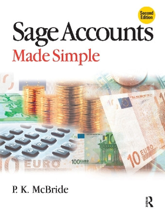 Sage Accounts Made Simple by P K McBride 9781138155749