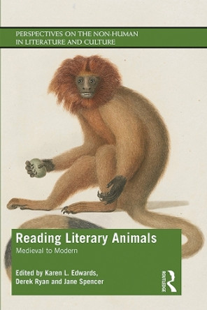 Reading Literary Animals: Medieval to Modern Karen L. Edwards 9781138093850