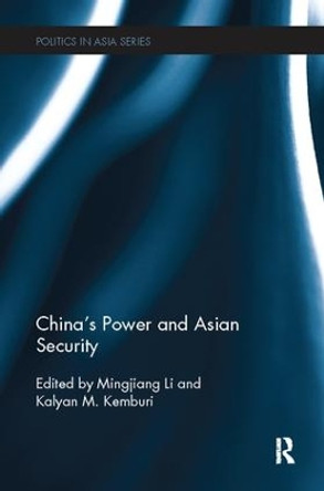 China's Power and Asian Security by Mingjiang Li 9781138095021