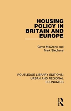 Housing Policy in Britain and Europe by Gavin McCrone 9781138102323