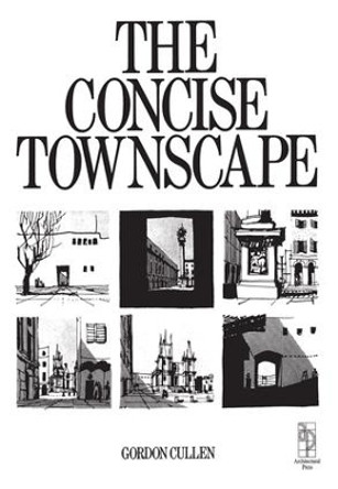 Concise Townscape by Gordon Cullen 9781138130050