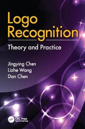 Logo Recognition: Theory and Practice by Jingying Chen 9781138116757