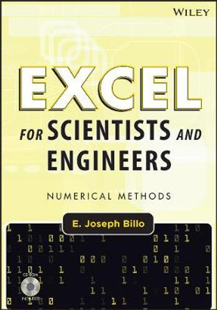 Excel for Scientists and Engineers: Numerical Methods by E. Joseph Billo