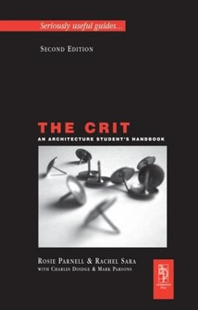 The Crit: An Architecture Student's Handbook by Charles Doidge 9781138143517