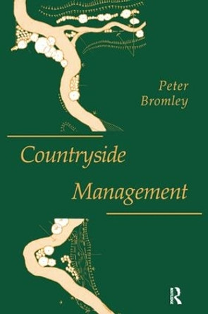 Countryside Management by Peter Bromley 9781138148871