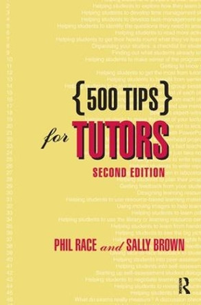 500 Tips for Tutors by Phil Race 9781138151765