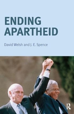 Ending Apartheid by Jack Spence 9781138161610