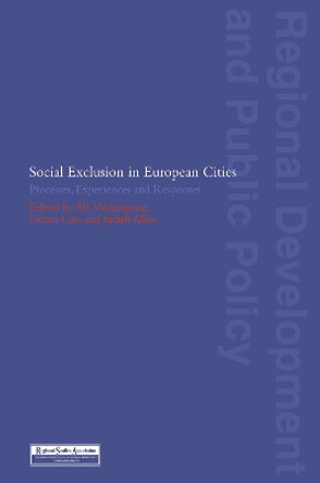 Social Exclusion in European Cities: Processes, Experiences and Responses by Judith Allen 9781138156944