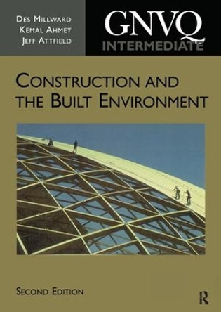 Intermediate GNVQ Construction and the Built Environment by Des Millward 9781138162280