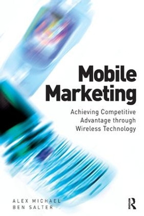 Mobile Marketing by Alex Michael 9781138160552