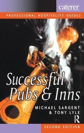 Successful Pubs and Inns by Michael Sargent 9781138166127