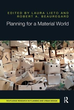 Planning for a Material World by Laura Lieto 9781138392878