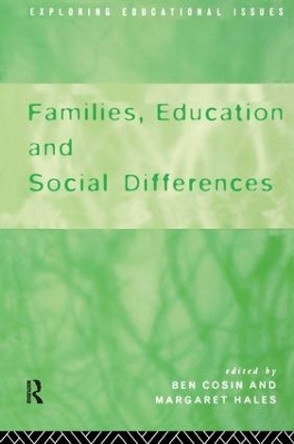 Families, Education and Social Differences by Ben Cosin 9781138140592
