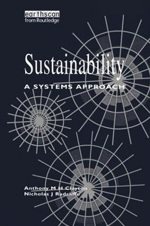 Sustainability: A Systems Approach by Tony Clayton 9781138141636