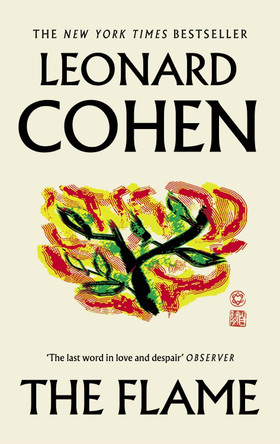 The Flame by Leonard Cohen