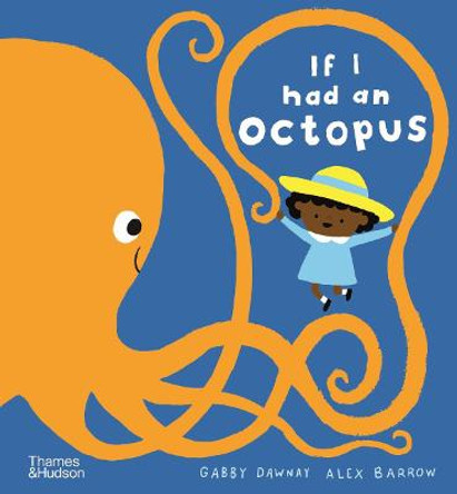 If I had an octopus by Gabby Dawnay