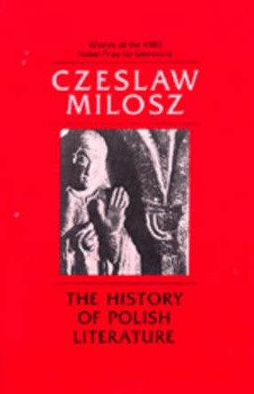 The History of Polish Literature, Updated edition by Czeslaw Milosz