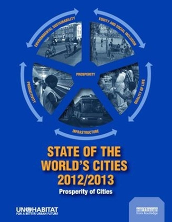 State of the World's Cities 2012/2013: Prosperity of Cities by Un Habitat 9781138410749