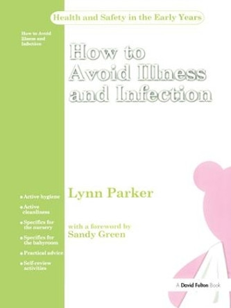 How to Avoid Illness and Infection by Parker 9781138418486