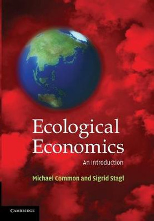 Ecological Economics: An Introduction by Michael S. Common