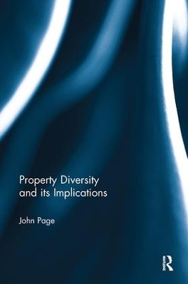 Property Diversity and its Implications by John Page 9781138481893