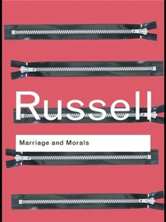 Marriage and Morals by Bertrand Russell 9781138171404