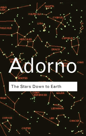 The Stars Down to Earth by Theodor Adorno 9781138170179