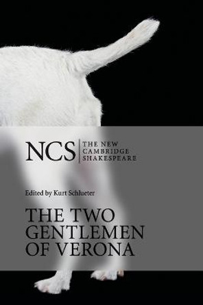 The Two Gentlemen of Verona by William Shakespeare