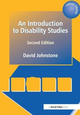 An Introduction to Disability Studies by David Johnstone 9781138172845