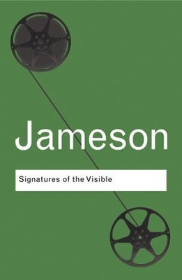 Signatures of the Visible by Frederick Jameson 9781138174702