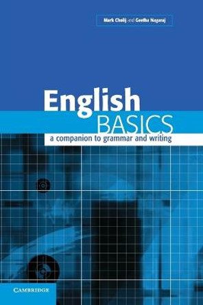 English Basics International Edition: A Companion to Grammar and Writing by Mark Cholij