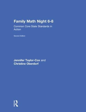Family Math Night 6-8: Common Core State Standards in Action by Jennifer Taylor-Cox 9781138200982