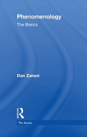 Phenomenology: The Basics by Dan Zahavi 9781138216693