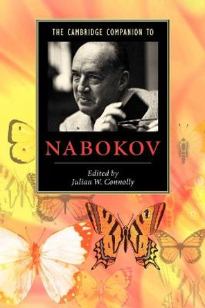 The Cambridge Companion to Nabokov by Julian W. Connolly